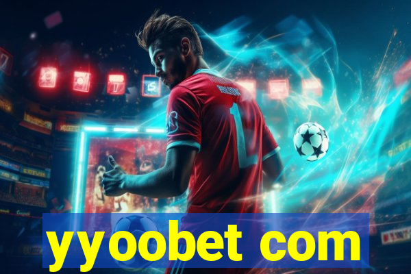 yyoobet com